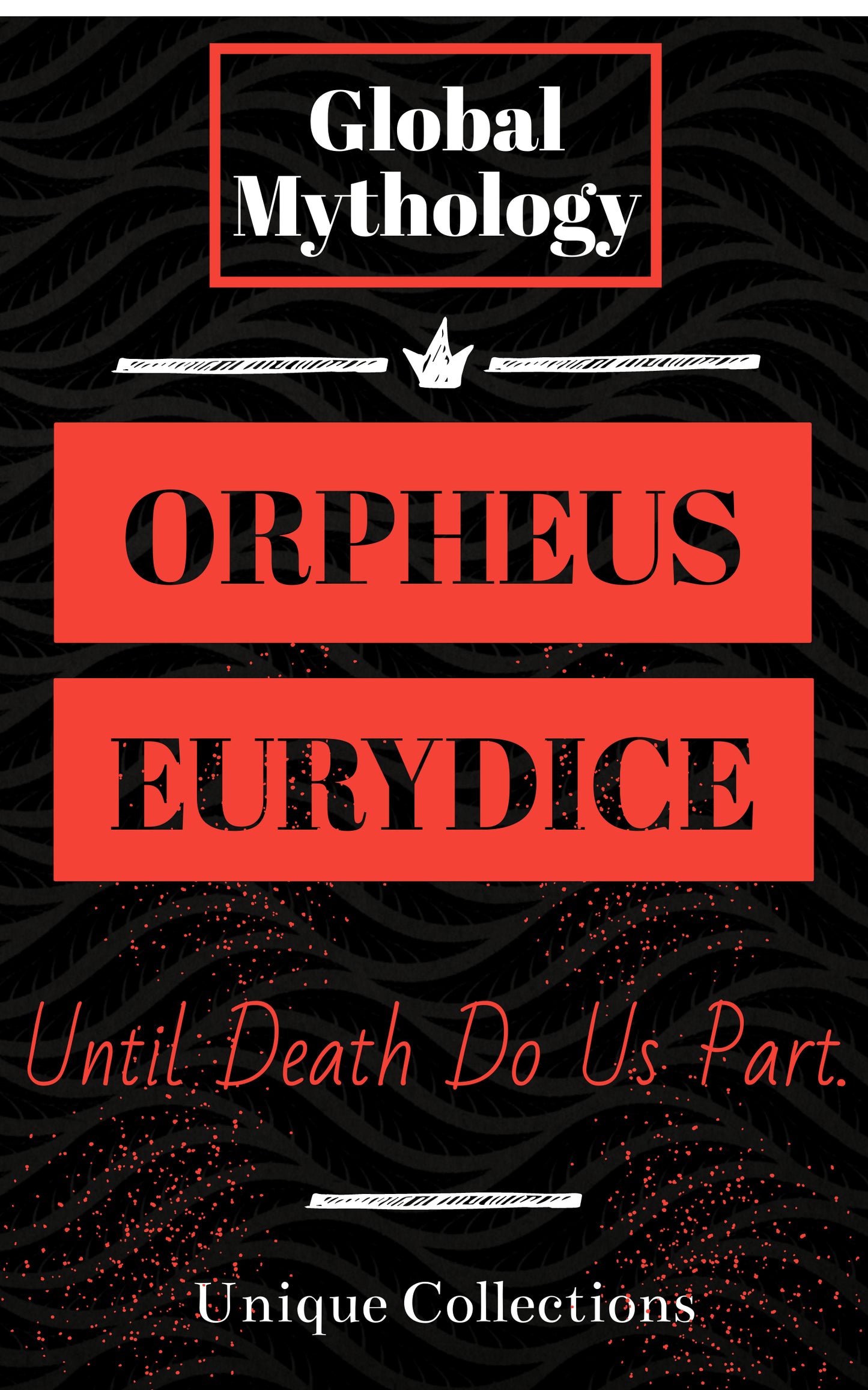 Orpheus and Eurydice - Until Death Do Us Part (English) E-Book