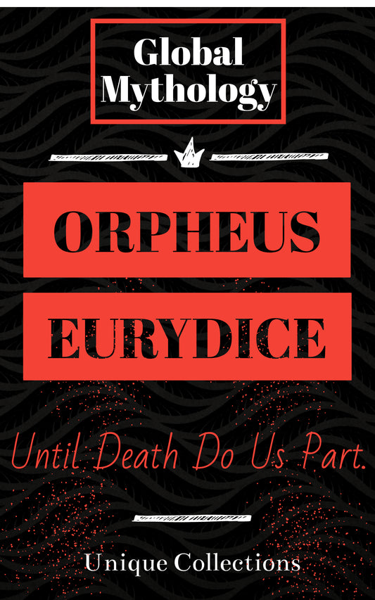 Orpheus and Eurydice - Until Death Do Us Part (English) E-Book
