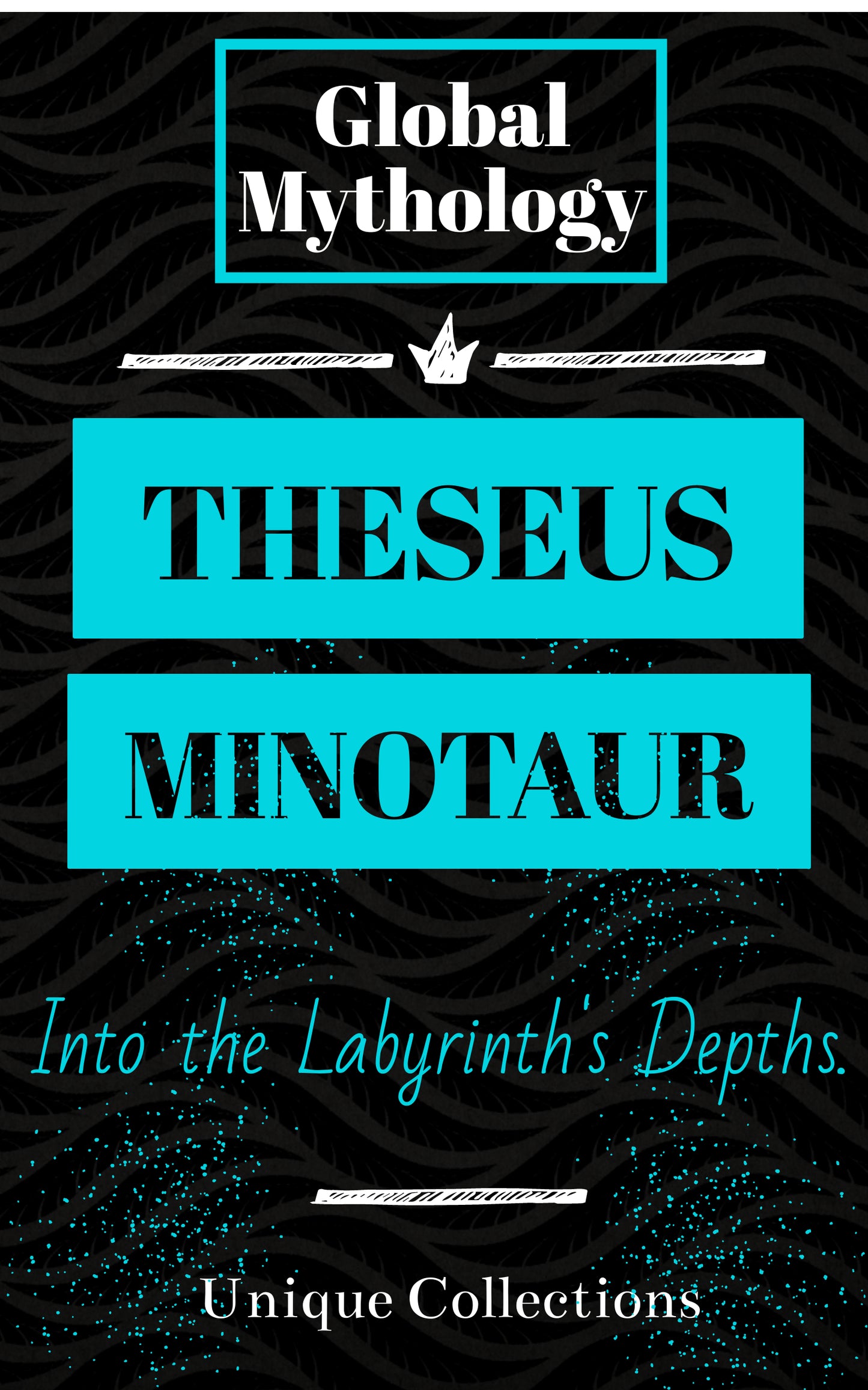 Theseus and Minotaur - Into the Labyrinth's Depths (English) E-Book